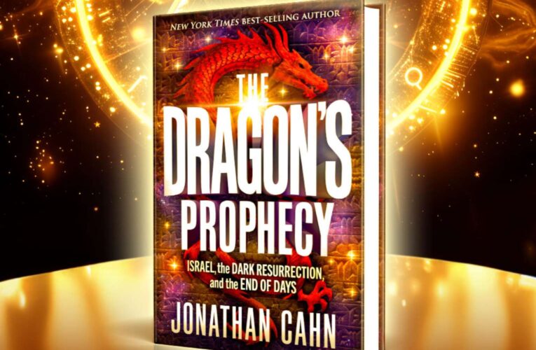 No. 1 New York Times Bestseller! Jonathan Cahn’s explosive new global blockbuster, ‘The Dragon’s Prophecy,’ rockets to top of charts