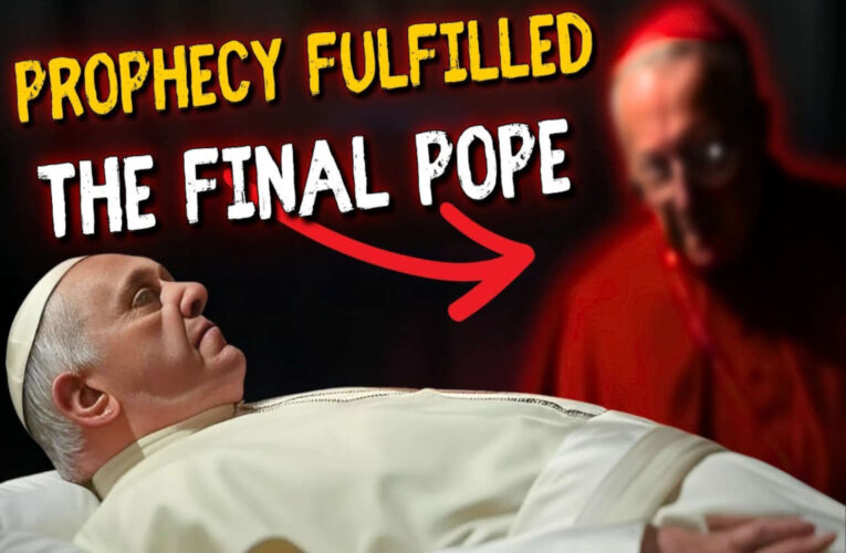 Is Ancient Prophecy Revealing the Final Pope?